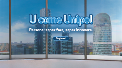 U come Unipol - Persone: saper fare, saper innovare