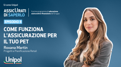 Assicurati di saperlo - Episodio 8: Come funziona l'assicurazione per il tuo pet