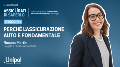 Assicurati di saperlo - Episodio 7: A cosa serve l’assicurazione auto 